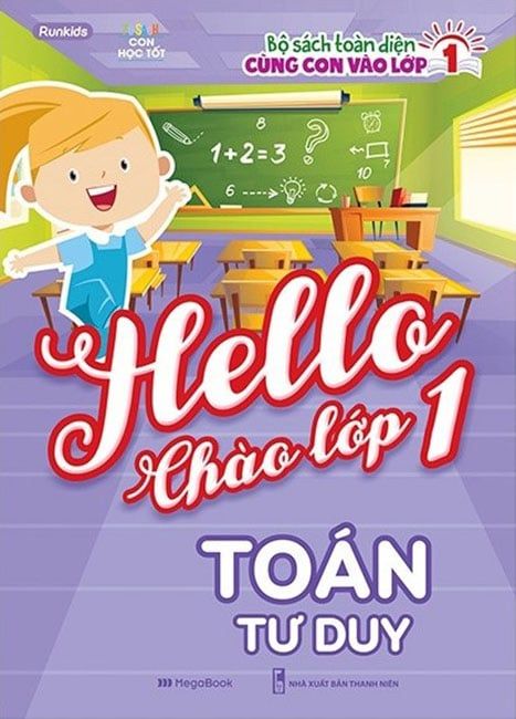 Hello Chào Lớp 1 - Toán Tư Duy