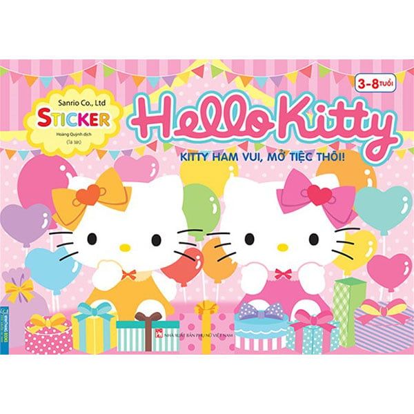 Sticker Hello Kitty - Kitty Ham Vui, Mở Tiệc Thôi! (Tái bản năm 2023)