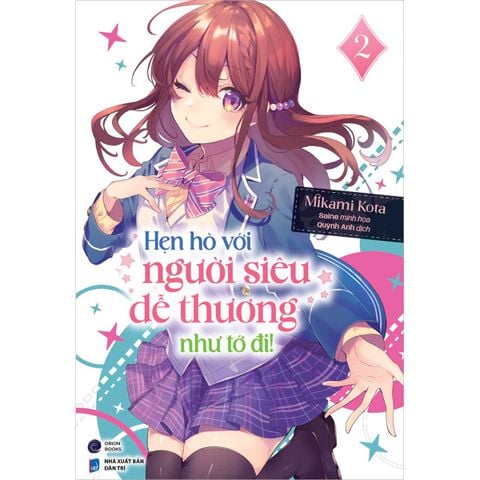 Hẹn Hò Với Người Siêu Dễ Thương Như Tớ Đi! - Tập 2