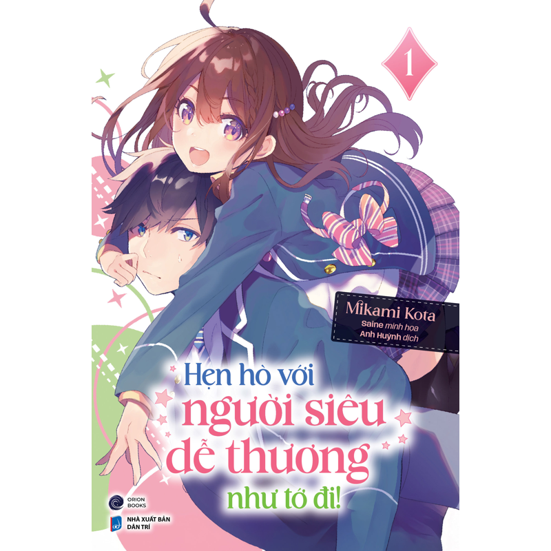 Hẹn Hò Với Người Siêu Dễ Thương Như Tớ