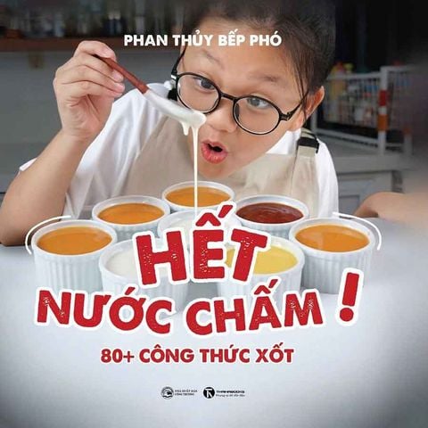 Hết Nước Chấm! - 80+ Công Thức Xốt