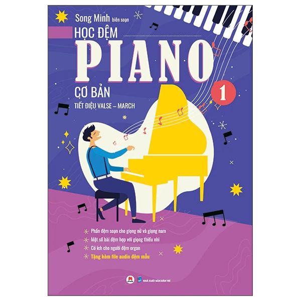 HỌC ĐỆM PIANO CƠ BẢN P1-TIẾT ĐIỆU VALSE-MARCH