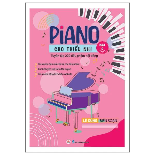 PIANO CHO THIẾU NHI-TUYỂN TẬP 220 TIỂU PHẨM NỔI TIẾNG P4