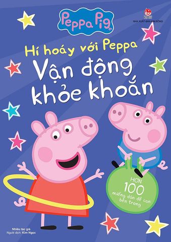 Hí Hoáy Với Peppa - Vận Động Khỏe Khoắn