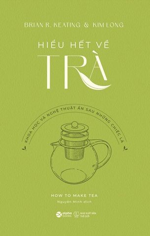 Hiểu Hết Về Trà