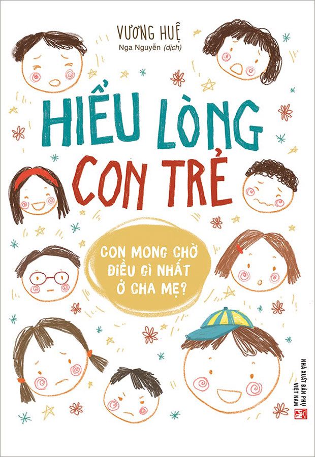Hiểu Lòng Con Trẻ - Con Mong Chờ Điều Gì Nhất Ở Cha Mẹ?