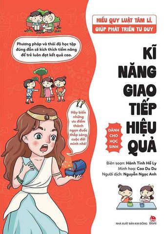 Hiểu Quy Luật Tâm Lí, Giúp Phát Triển Tư Duy - Kĩ Năng Giao Tiếp Hiệu Quả