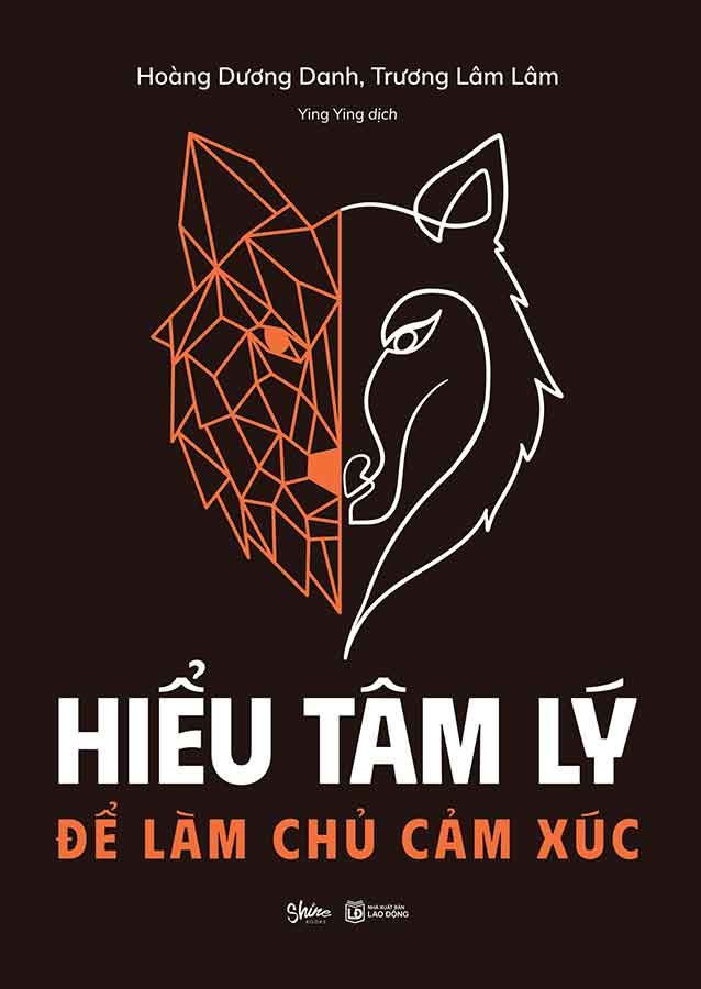 Hiểu Tâm Lý Để Làm Chủ Cảm Xúc