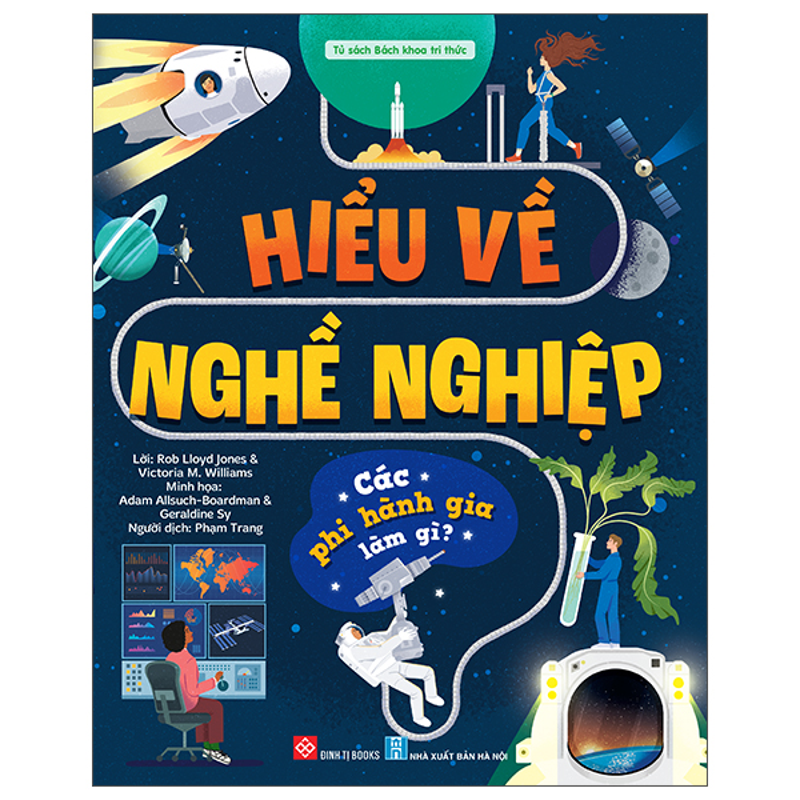 Hiểu Về Nghề Nghiệp-Các Phi Hành Gia Làm Gì