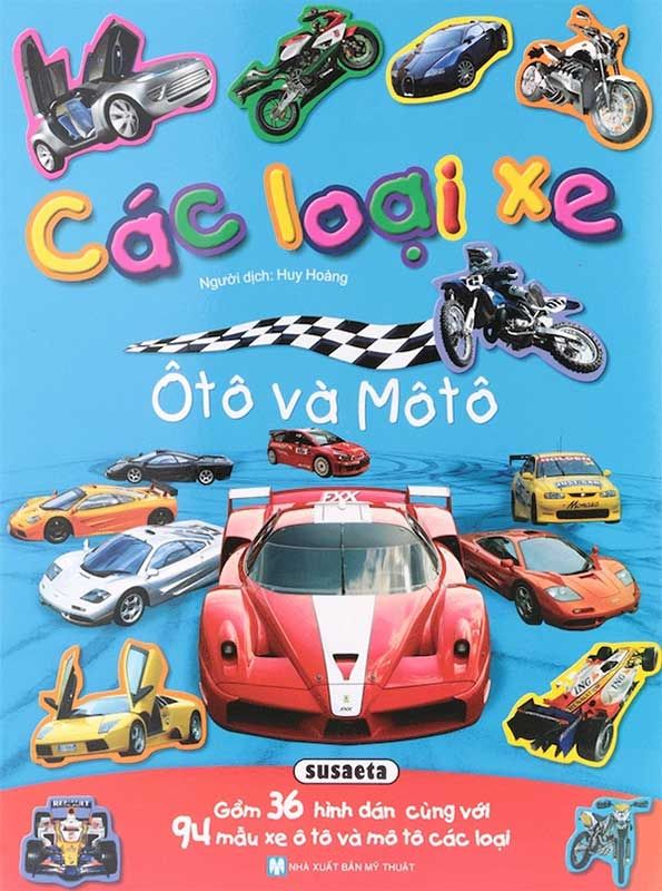 Hình Dán Sống Động Các Loại Xe Ô Tô Và Mô Tô (Tái bản năm 2024)