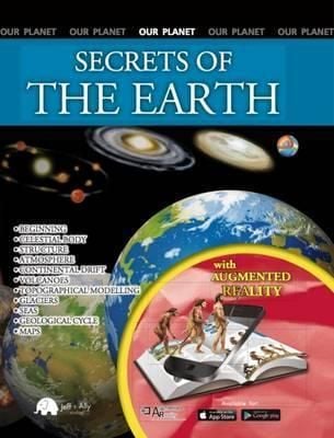 Secrets Of The Earth (Augmented Reality) : Our Planet
