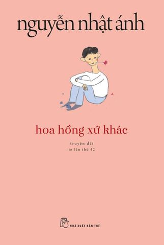 Hoa Hồng Xứ Khác (Tái bản năm 2022)