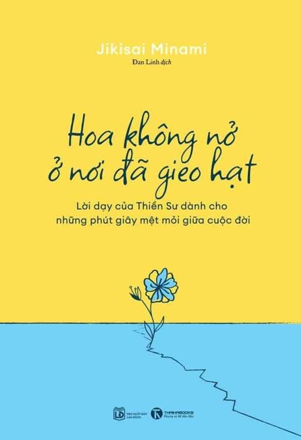 Hoa Không Nở Ở Nơi Đã Gieo Hạt