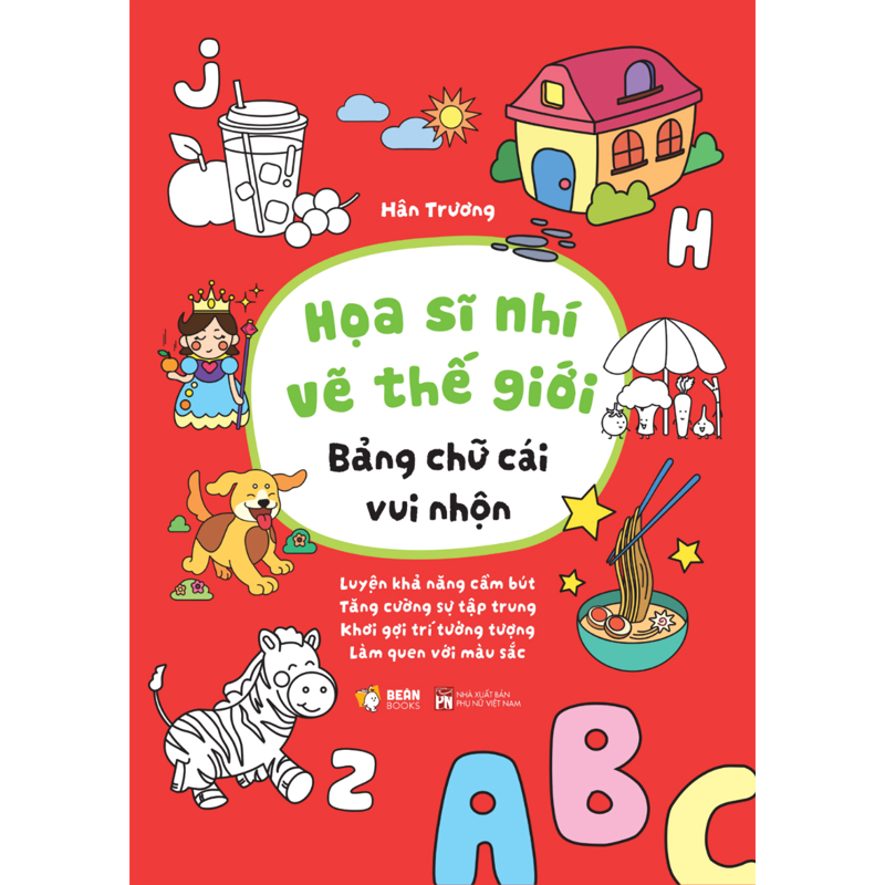 Họa Sĩ Nhí Vẽ Thế Giới - Bảng Chữ Cái Vui Nhộn