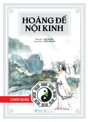 Hoàng Đế Nội Kinh - Linh Khu