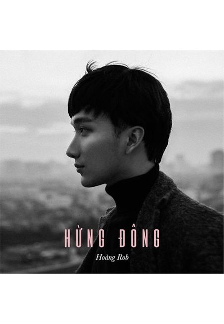 Hoàng Rob - Hừng Đông (CD)