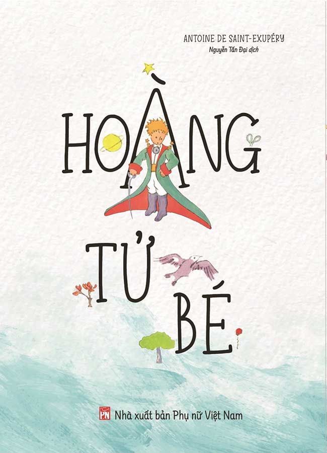 Hoàng Tử Bé (NXB Phụ Nữ)