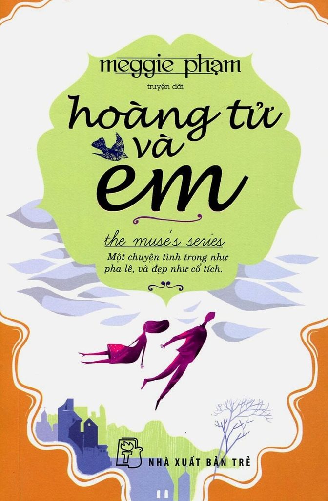 Hoàng Tử Và Em (Tái bản lần 2)