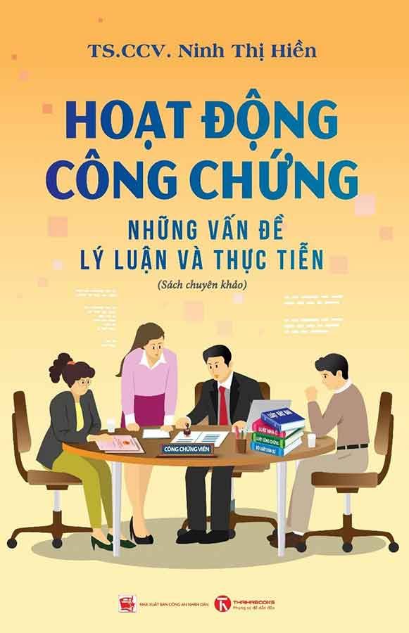 Hoạt Động Công Chứng: Những Vấn Đề Lý Luận Và Thực Tiễn