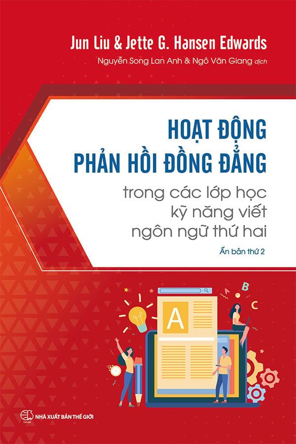 Hoạt Động Phản Hồi Đồng Đẳng Trong Các Lớp Học Kỹ Năng Viết Ngôn Ngữ Thứ Hai