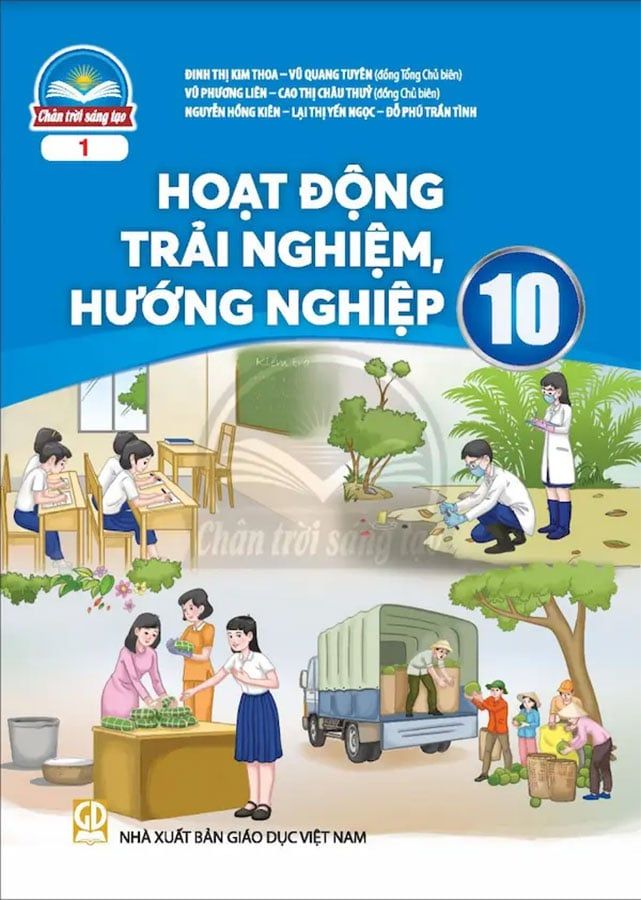 Sách Giáo Khoa Hoạt Động Trải Nghiệm, Hướng Nghiệp Lớp 10 - Bộ Chân Trời Sáng Tạo (Bản 1)