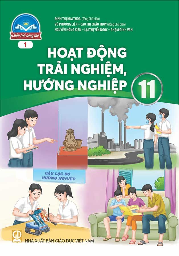 Sách Giáo Khoa Hoạt Động Trải Nghiệm, Hướng Nghiệp Lớp 11 - Bộ Chân Trời Sáng Tạo (Bản 1)