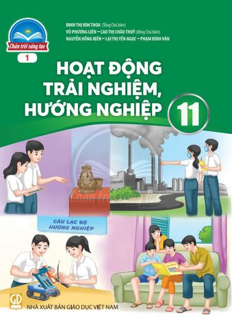 Sách Giáo Khoa Hoạt Động Trải Nghiệm, Hướng Nghiệp Lớp 11 - Bộ Chân Trời Sáng Tạo (Bản 1)