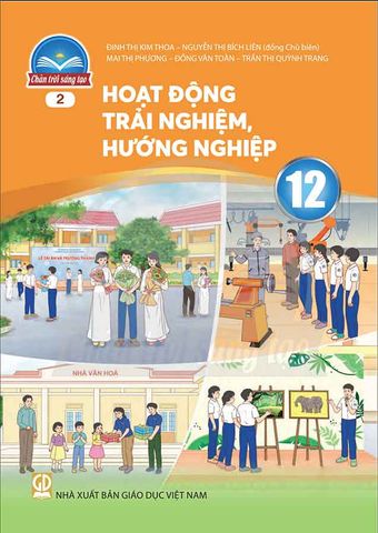 Sách Giáo Khoa Hoạt Động Trải Nghiệm, Hướng Nghiệp Lớp 12 - Bộ Chân Trời Sáng Tạo (Bản 2)