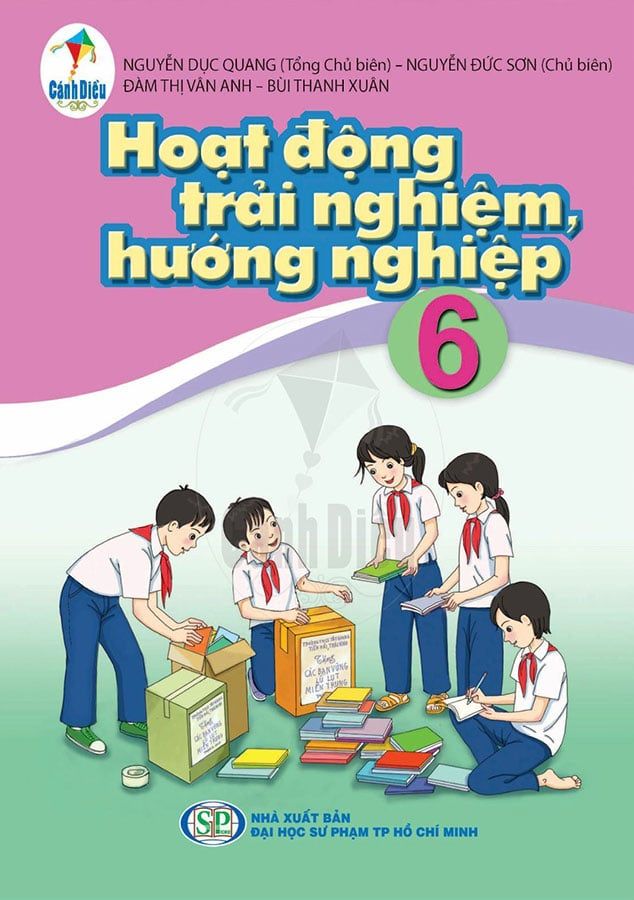 Sách Giáo Khoa Hoạt Động Trải Nghiệm, Hướng Nghiệp Bài Học Lớp 6 Bộ Cánh Diều Năm 2021
