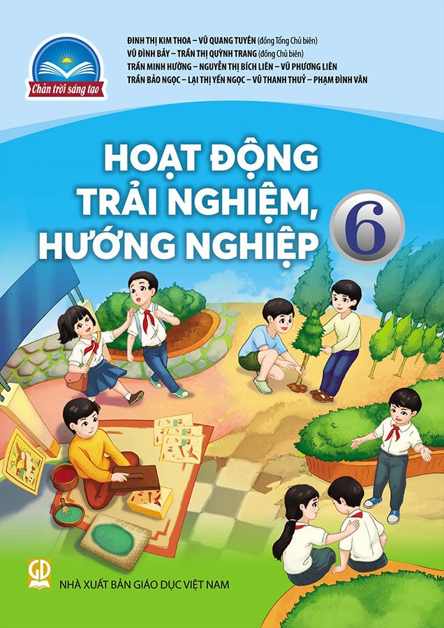 Sách Giáo Khoa Hoạt Động Trải Nghiệm, Hướng Nghiệp Lớp 6 - Bộ Chân Trời Sáng Tạo