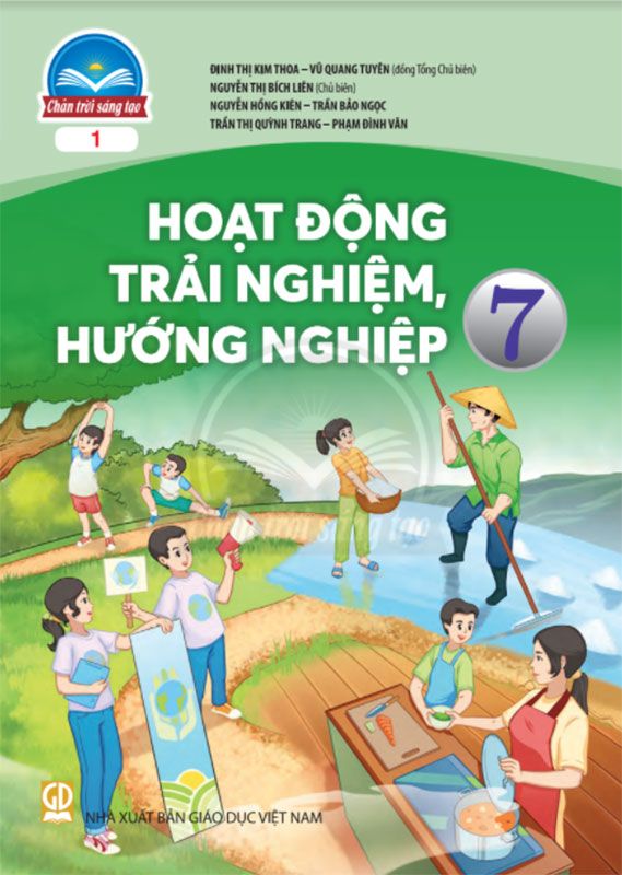 Sách Giáo Khoa Hoạt Động Trải Nghiệm, Hướng Nghiệp Lớp 7 - Bộ Chân Trời Sáng Tạo (Bản 1)