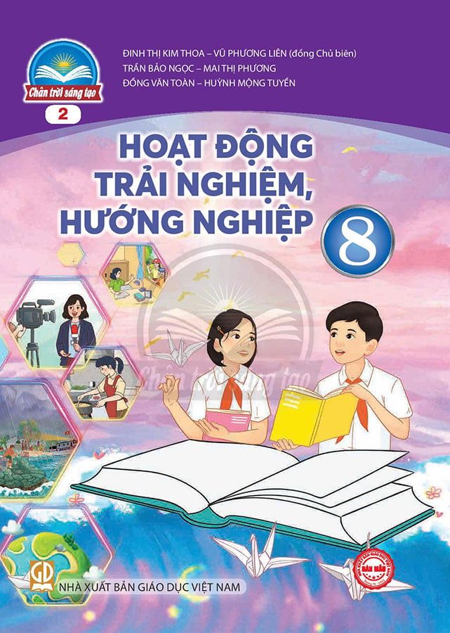 Sách Giáo Khoa Hoạt Động Trải Nghiệm, Hướng Nghiệp Lớp 8 - Bộ Chân Trời Sáng Tạo (Bản 2)
