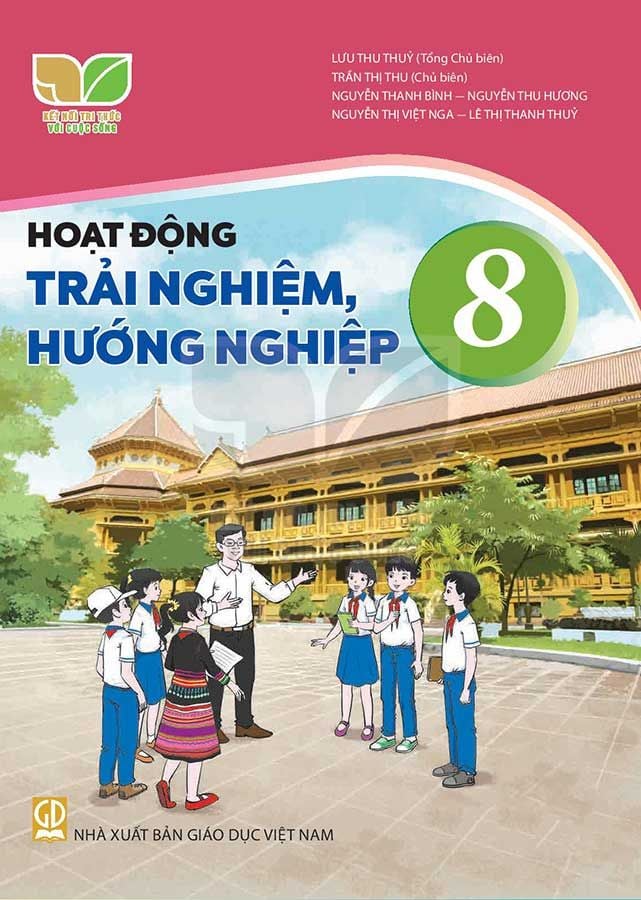 Sách Giáo Khoa Hoạt Động Trải Nghiệm, Hướng Nghiệp Lớp 8 - Bộ Kết Nối Tri Thức Với Cuộc Sống
