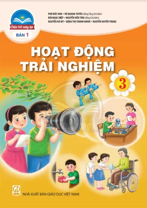 Sách Giáo Khoa Hoạt Động Trải Nghiệm Lớp 3 - Bộ Chân Trời Sáng Tạo (Bản 1)