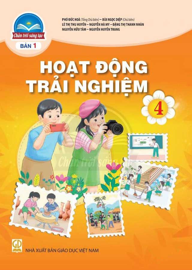 Sách Giáo Khoa Hoạt Động Trải Nghiệm Lớp 4 - Bộ Chân Trời Sáng Tạo (Bản 1)