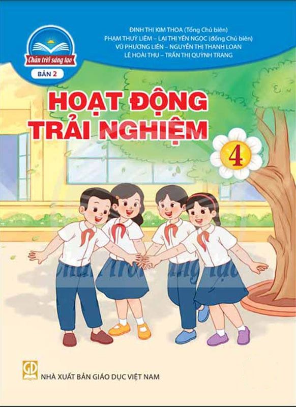 Sách Giáo Khoa Hoạt Động Trải Nghiệm Lớp 4 - Bộ Chân Trời Sáng Tạo (Bản 2)