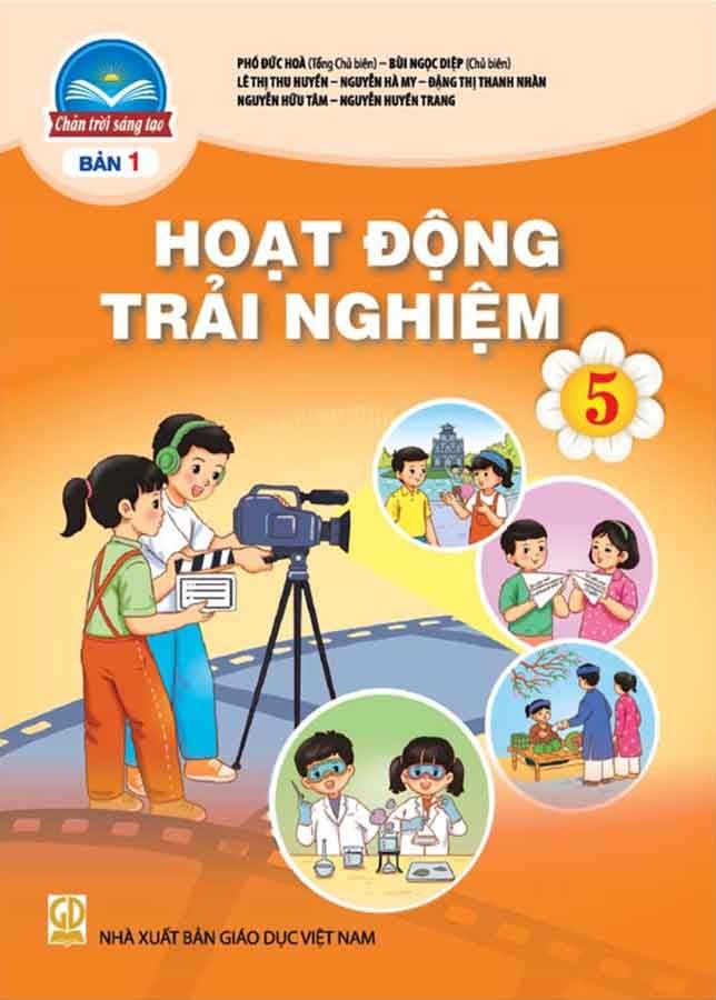 Sách Giáo Khoa Hoạt Động Trải Nghiệm Lớp 5 - Bộ Chân Trời Sáng Tạo (Bản 1)