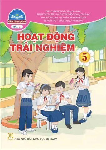 Sách Giáo Khoa Hoạt Động Trải Nghiệm Lớp 5 - Bộ Chân Trời Sáng Tạo (Bản 2)