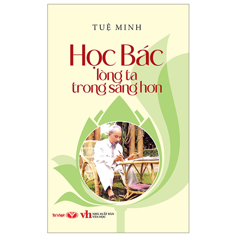 Học Bác Lòng Ta Trong Sáng Hơn