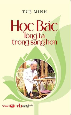Học Bác Lòng Ta Trong Sáng Hơn