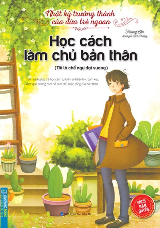 Nhật Ký Trưởng Thành Của Đứa Trẻ Ngoan - Học Cách Làm Chủ Bản Thân