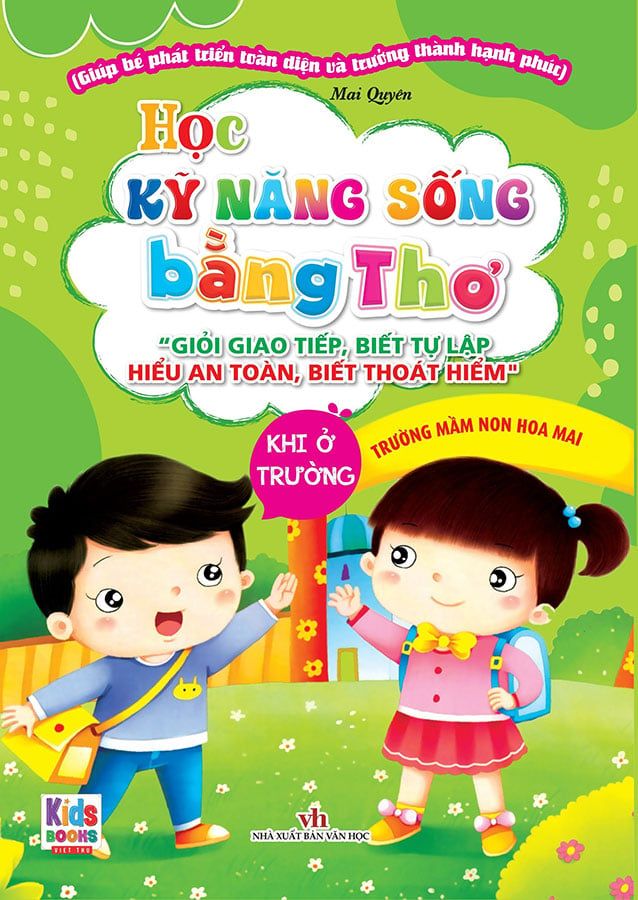 Học Kỹ Năng Sống Bằng Thơ - Khi Ở Trường
