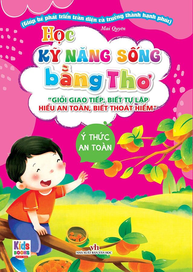 Học Kỹ Năng Sống Bằng Thơ - Ý Thức An Toàn