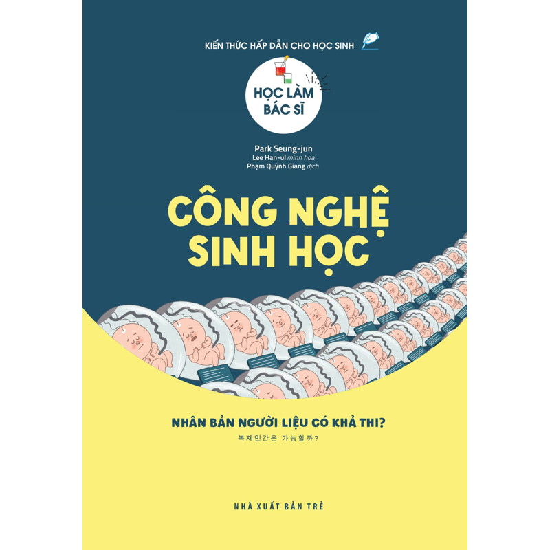 Học Làm Bác Sĩ - Công Nghệ Sinh Học
