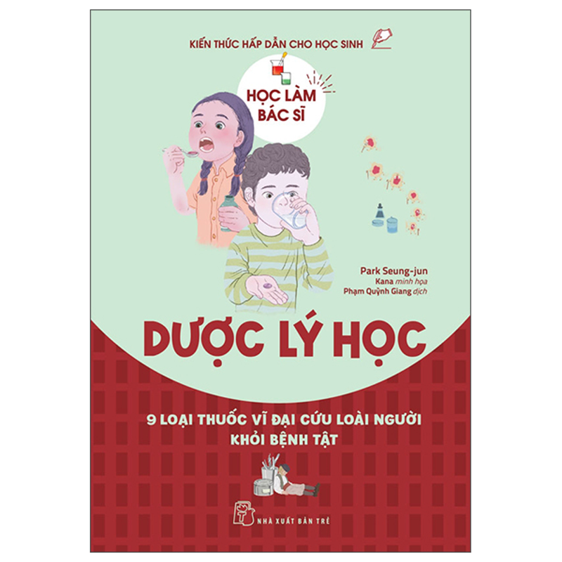 Học Làm Bác Sĩ - Dược Lý Học