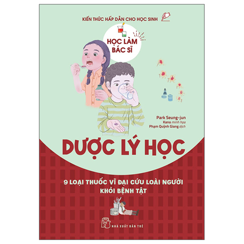 Học Làm Bác Sĩ - Dược Lý Học