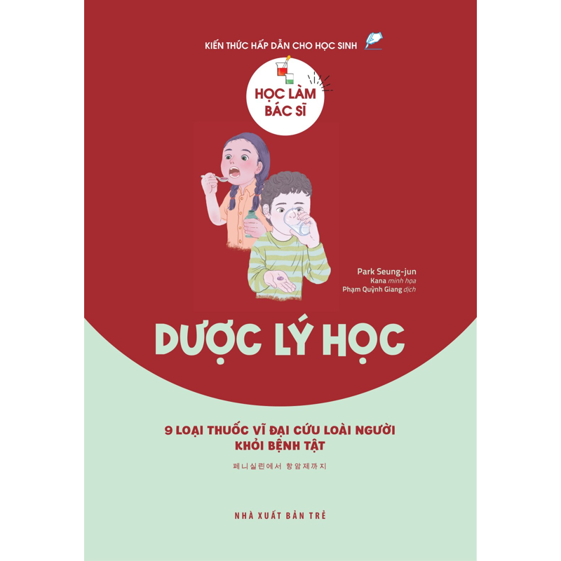 Học Làm Bác Sĩ - Dược Lý Học