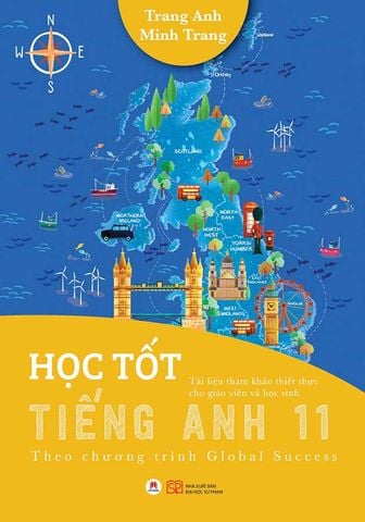 Học Tốt Tiếng Anh Lớp 11 Theo Chương Trình Global Success
