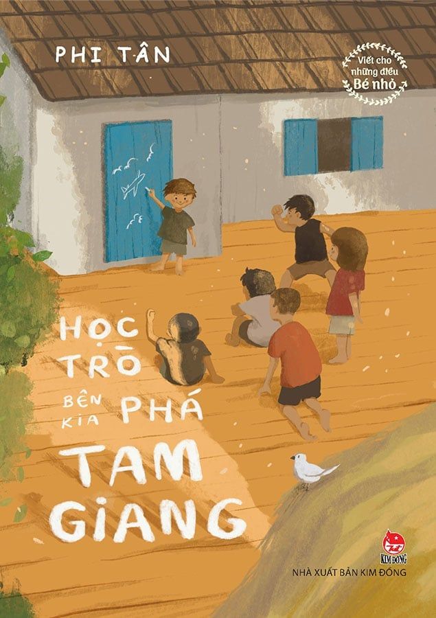 Viết Cho Những Điều Bé Nhỏ - Học Trò Bên Kia Phá Tam Giang