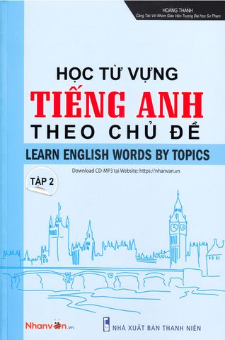 Học Từ Vựng Tiếng Anh Theo Chủ Đề - Tập 2
